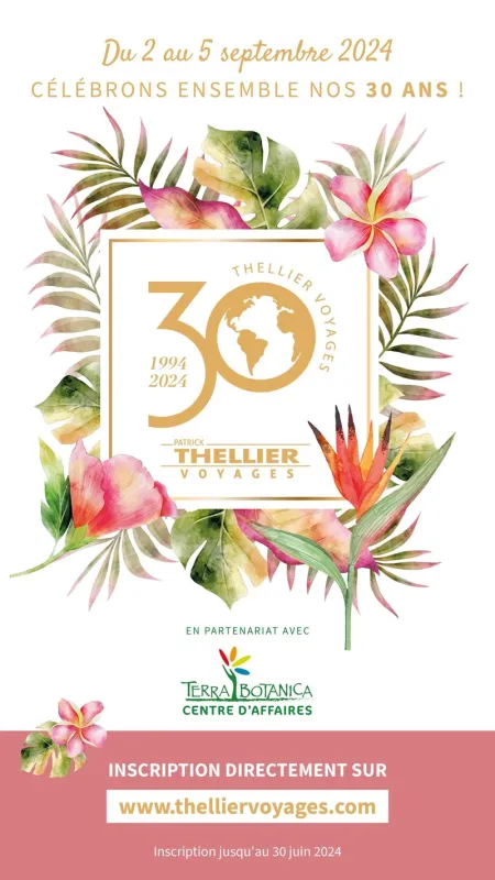 Thellier Voyages fête ses 30 ans